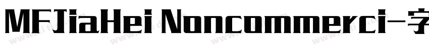 MFJiaHei Noncommerci字体转换